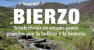 Lee más sobre el artículo El BIERZO. Senderismo en estado puro: guiados por la belleza y la historia.