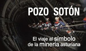 Lee más sobre el artículo El viaje al símbolo de la minería asturiana